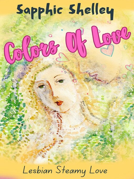 Title details for Colors of Love by Sapphic Shelley - Available